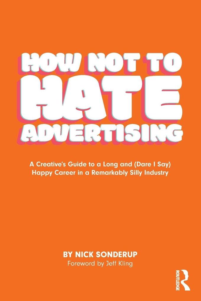 How Not to Hate Advertising
