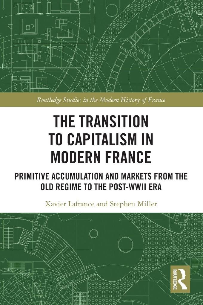The Transition to Capitalism in Modern France