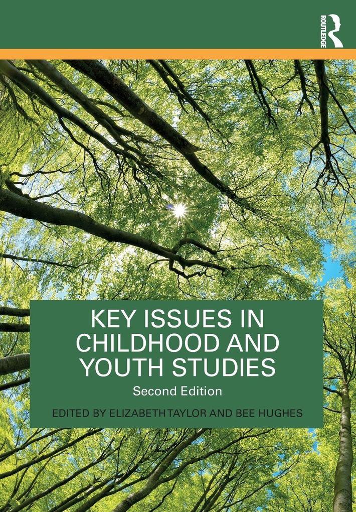 Key Issues in Childhood and Youth Studies