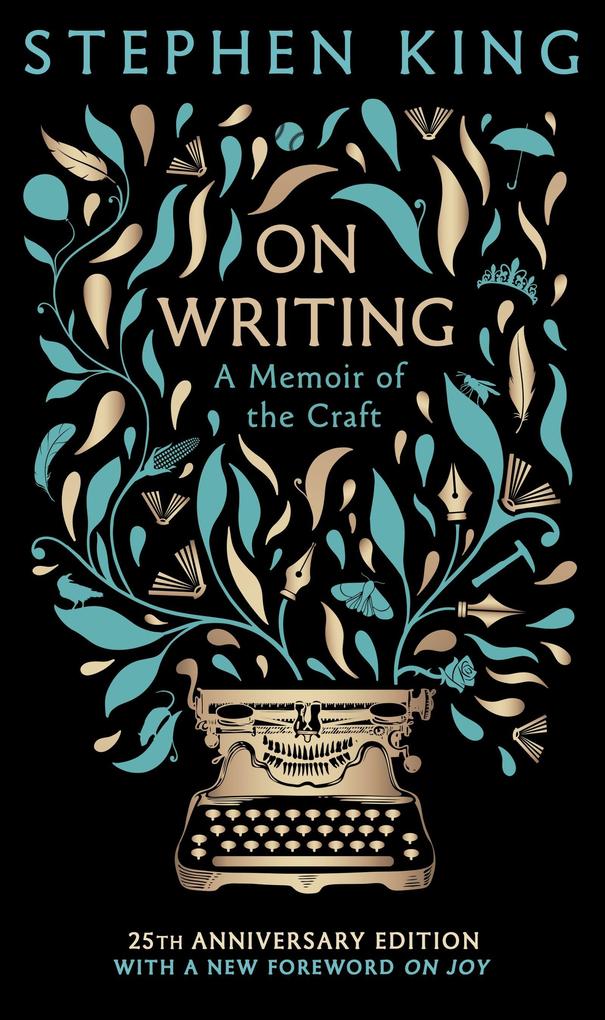 Hodder And Stoughton Ltd. On Writing. 25th Anniversary Classic Edition