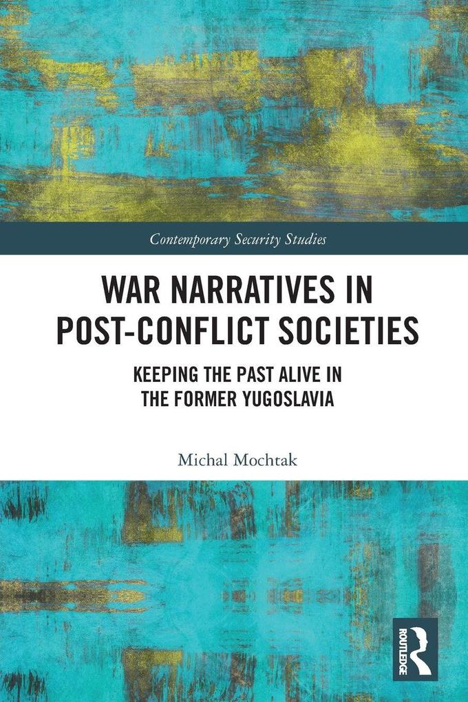 War Narratives in Post-Conflict Societies