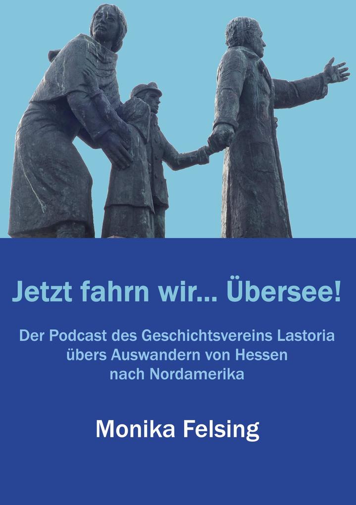 Jetzt fahrn wir... Übersee!