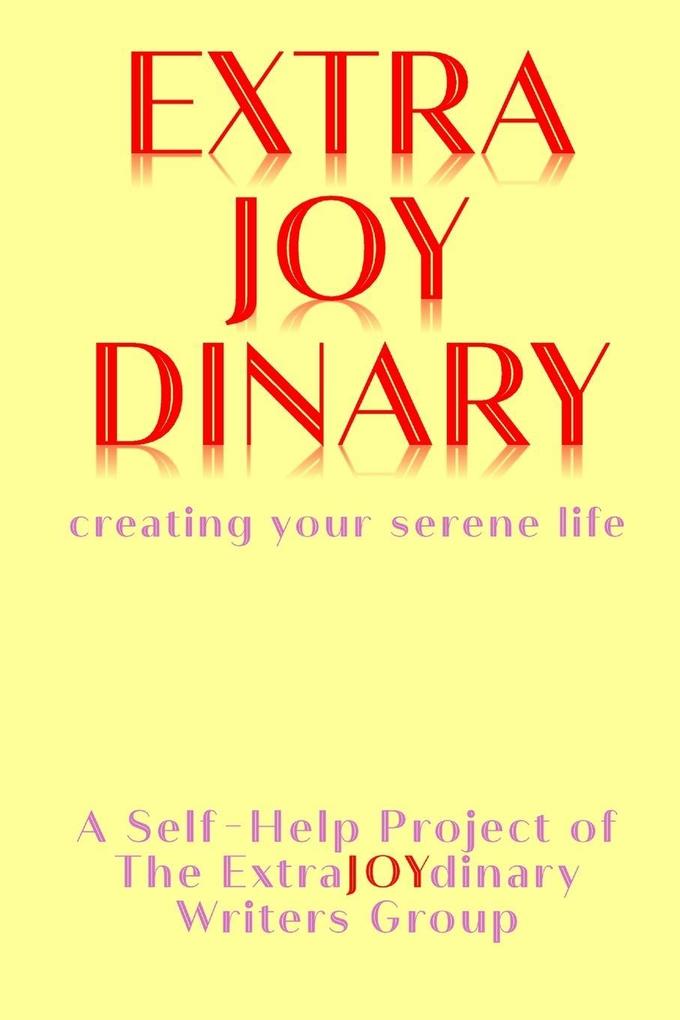 EXTRAJOYDINARY - creating your serene life