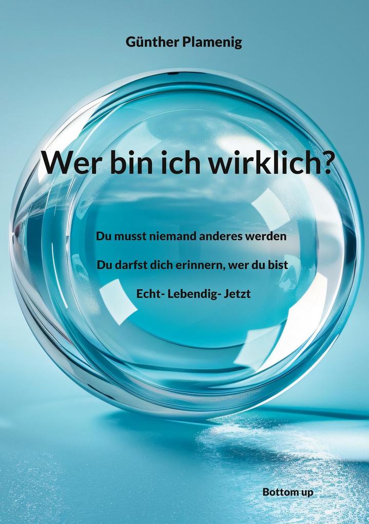 Wer bin ich wirklich?