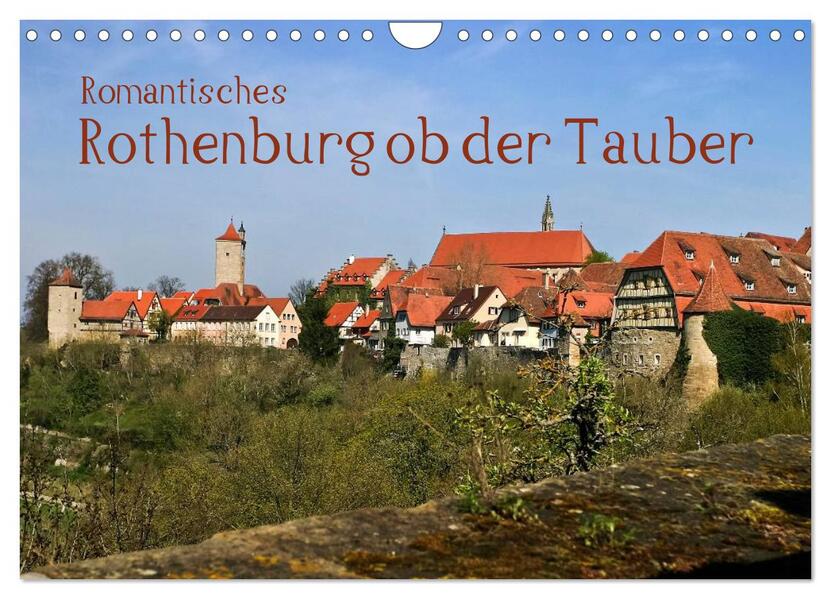 Romantisches Rothenburg ob der Tauber (Wandkalender 2026 DIN A4 quer) CALVENDO Monatskalender