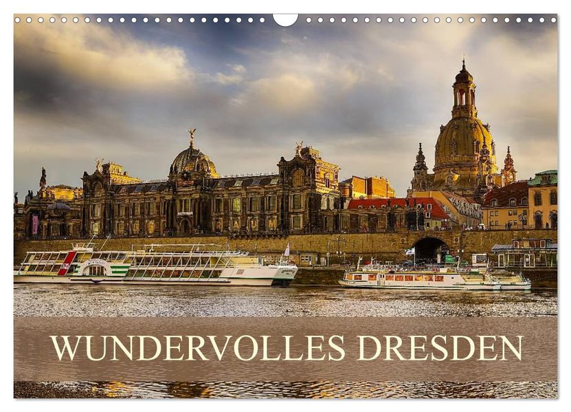 WUNDERVOLLES DRESDEN (Wandkalender 2026 DIN A3 quer) CALVENDO Monatskalender
