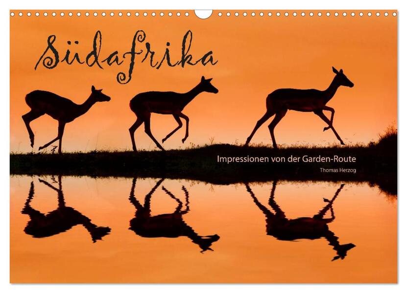 SÜDAFRIKA - Impressionen von der Garden Route (Wandkalender 2026 DIN A3 quer) CALVENDO Monatskalender