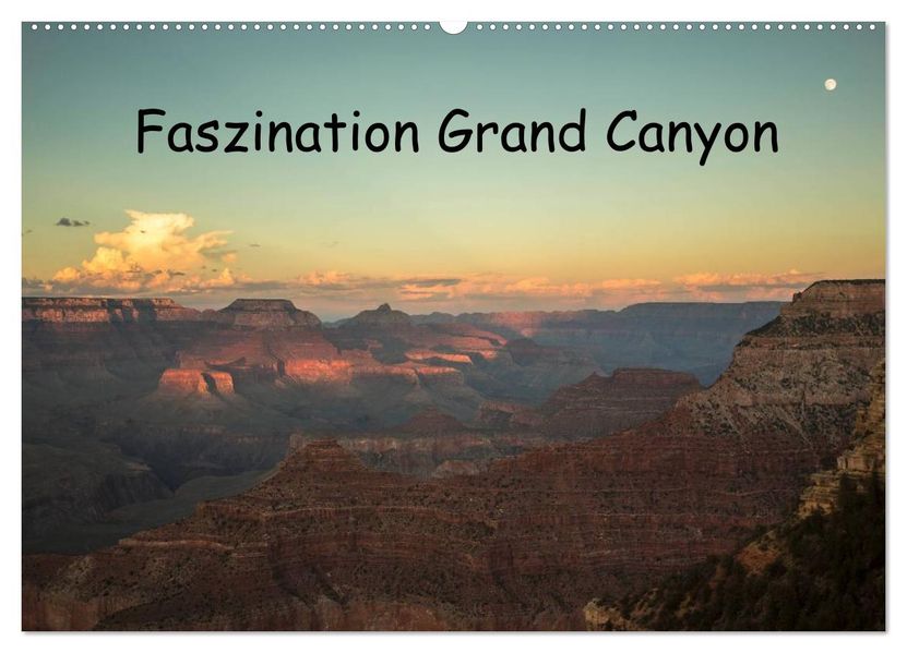 Faszination Grand Canyon / CH-Version (Wandkalender 2026 DIN A2 quer) CALVENDO Monatskalender