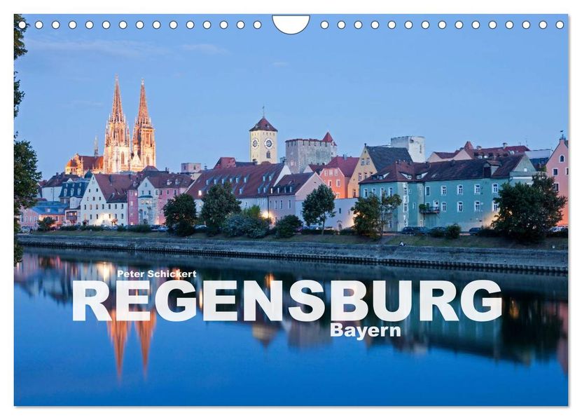 Regensburg - Bayern (Wandkalender 2026 DIN A4 quer) CALVENDO Monatskalender