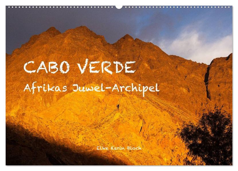 Cabo Verde - Afrikas Juwel-Archipel (Wandkalender 2026 DIN A2 quer) CALVENDO Monatskalender