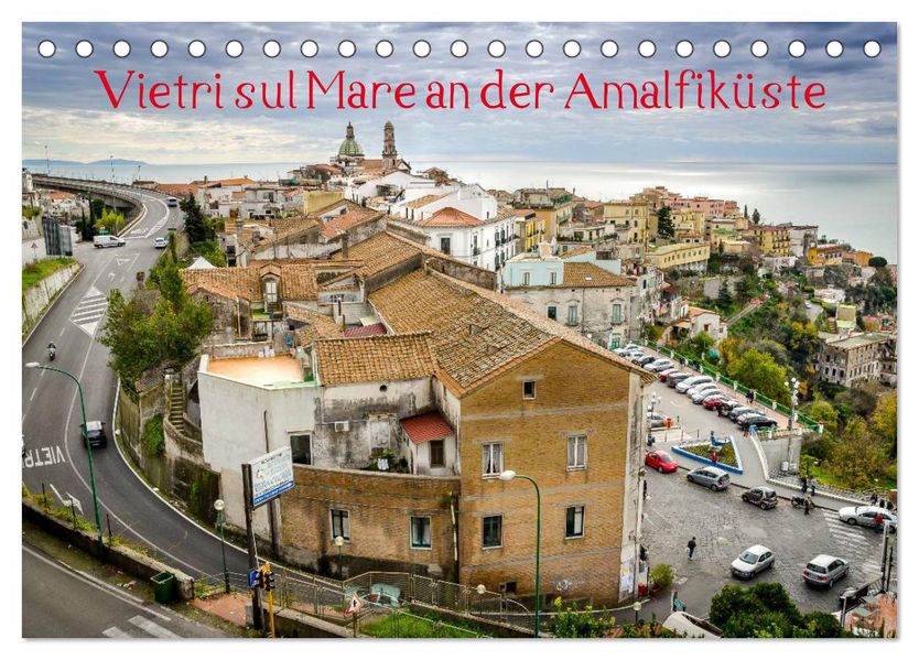 Vietri sul Mare an der Amalfiküste (Tischkalender 2026 DIN A5 quer) CALVENDO Monatskalender