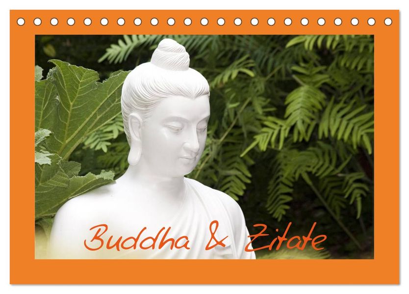 Buddha & Zitate (Tischkalender 2026 DIN A5 quer) CALVENDO Monatskalender