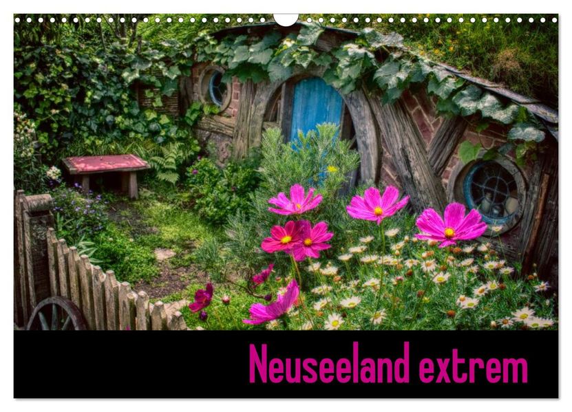 Neuseeland extrem (Wandkalender 2026 DIN A3 quer) CALVENDO Monatskalender