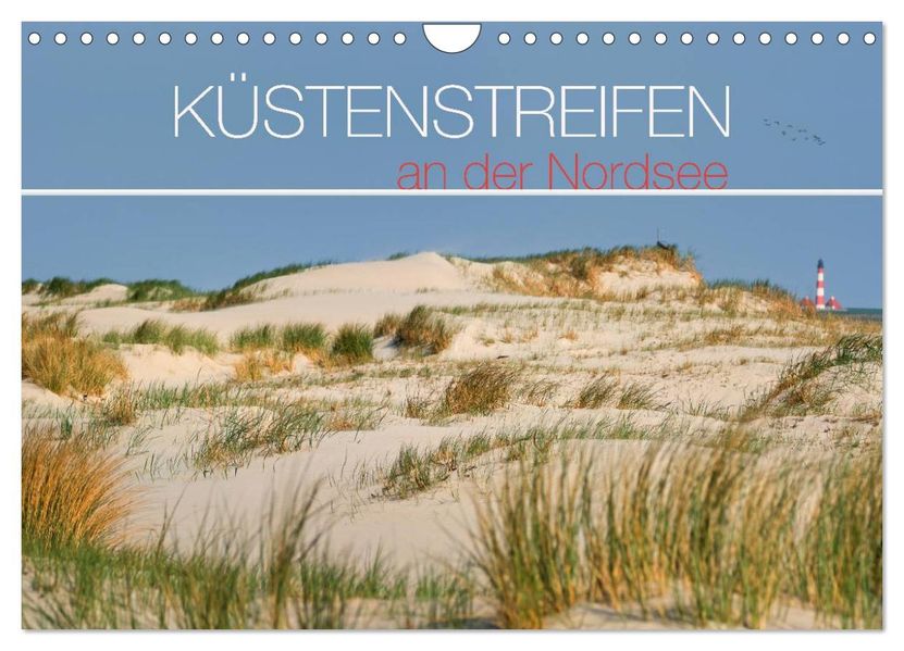 Küstenstreifen an der Nordsee (Wandkalender 2026 DIN A4 quer) CALVENDO Monatskalender