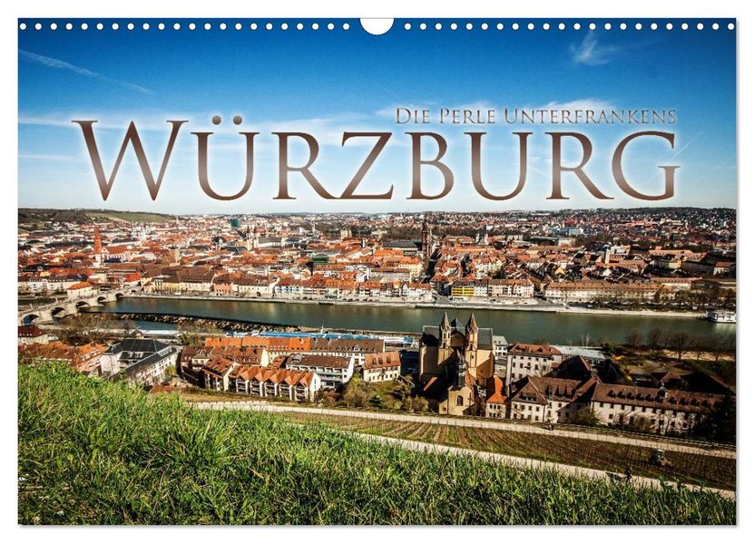 Würzburg - Die Perle Unterfrankens (Wandkalender 2026 DIN A3 quer) CALVENDO Monatskalender