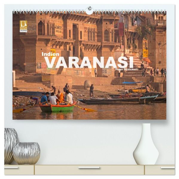 Indien - Varanasi (hochwertiger Premium Wandkalender 2026 DIN A2 quer) Kunstdruck in Hochglanz