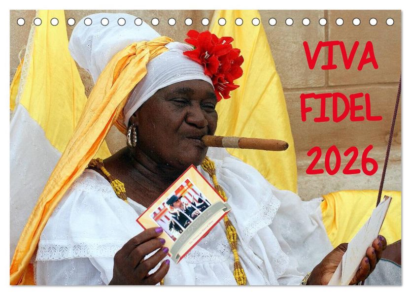 VIVA FIDEL 2026 (Tischkalender 2026 DIN A5 quer) CALVENDO Monatskalender