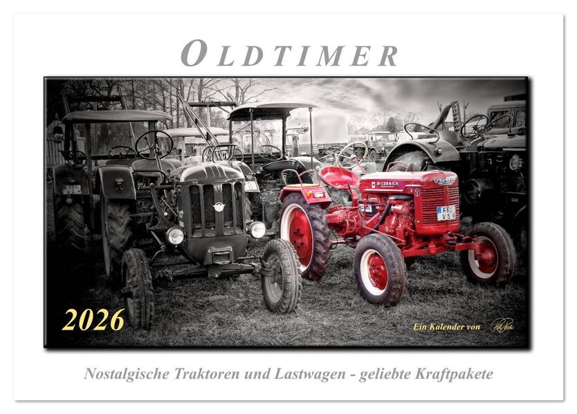 Oldtimer - nostalgische Traktoren und Lastwagen (Tischkalender 2026 DIN A5 quer) CALVENDO Monatskalender