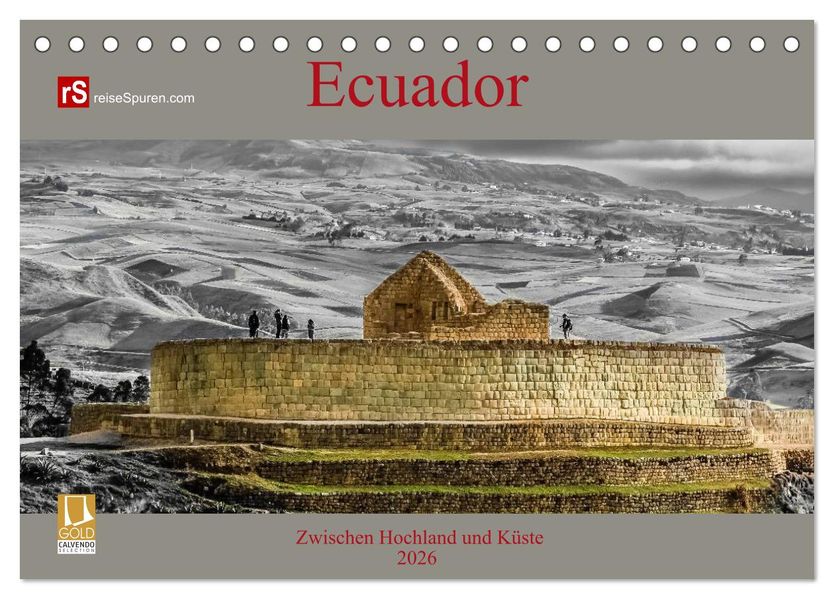Ecuador 2026 Zwischen Hochland und Küste (Tischkalender 2026 DIN A5 quer) CALVENDO Monatskalender