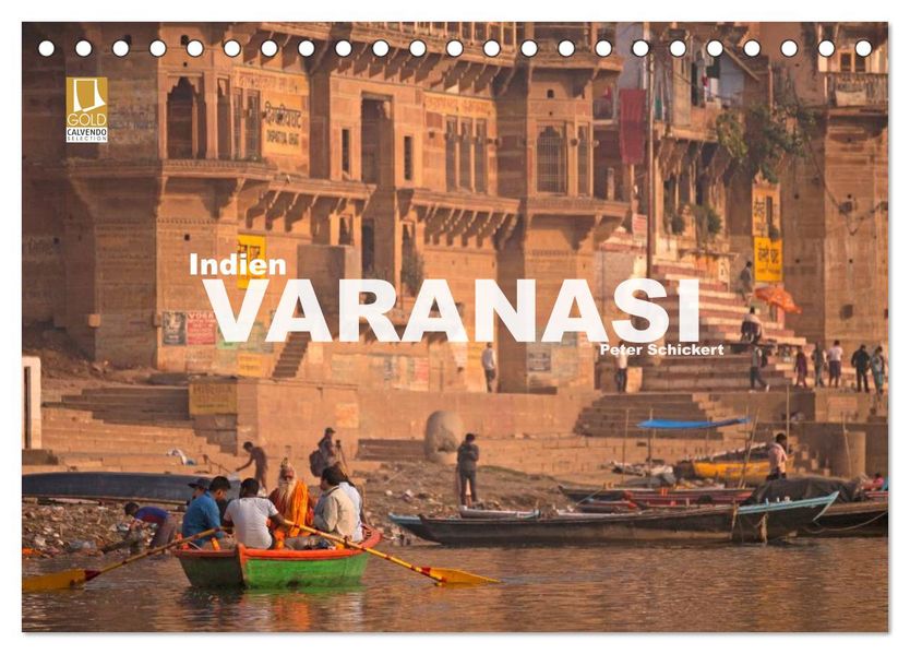 Indien - Varanasi (Tischkalender 2026 DIN A5 quer) CALVENDO Monatskalender