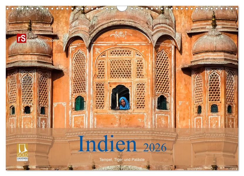 Indien 2026 Tempel Tiger und Paläste (Wandkalender 2026 DIN A3 quer) CALVENDO Monatskalender