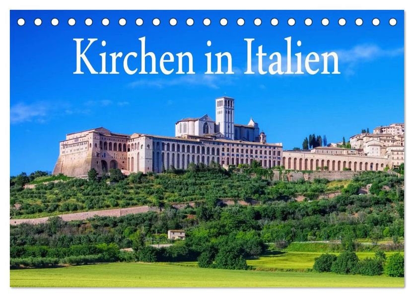 Kirchen in Italien (Tischkalender 2026 DIN A5 quer) CALVENDO Monatskalender