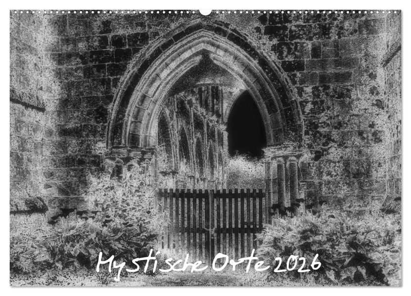 Mystische Orte 2026 (Wandkalender 2026 DIN A2 quer) CALVENDO Monatskalender