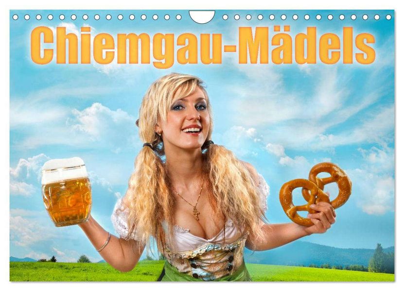 Chiemgau-Mädels (Wandkalender 2026 DIN A4 quer) CALVENDO Monatskalender