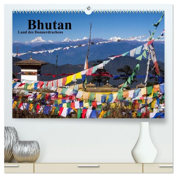 Bhutan 2026 - Land des Donnerdrachens (hochwertiger Premium Wandkalender 2026 DIN A2 quer) Kunstdruck in Hochglanz