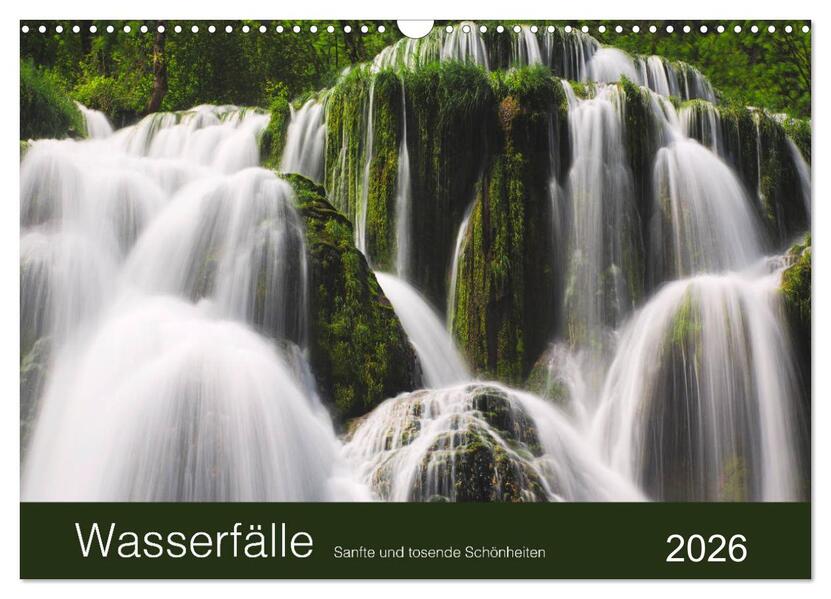 WASSERFÄLLE - Sanfte und tosende Schönheiten (Wandkalender 2026 DIN A3 quer) CALVENDO Monatskalender