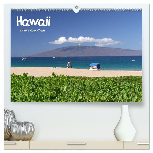 Hawaii und seine Aloha - Inseln (hochwertiger Premium Wandkalender 2026 DIN A2 quer) Kunstdruck in Hochglanz