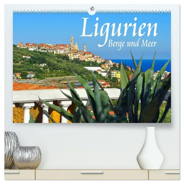 Ligurien - Berge und Meer (hochwertiger Premium Wandkalender 2026 DIN A2 quer) Kunstdruck in Hochglanz
