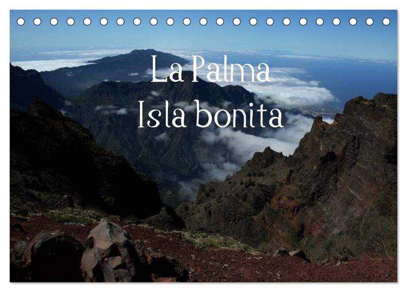 La Palma Isla bonita (Tischkalender 2026 DIN A5 quer) CALVENDO Monatskalender