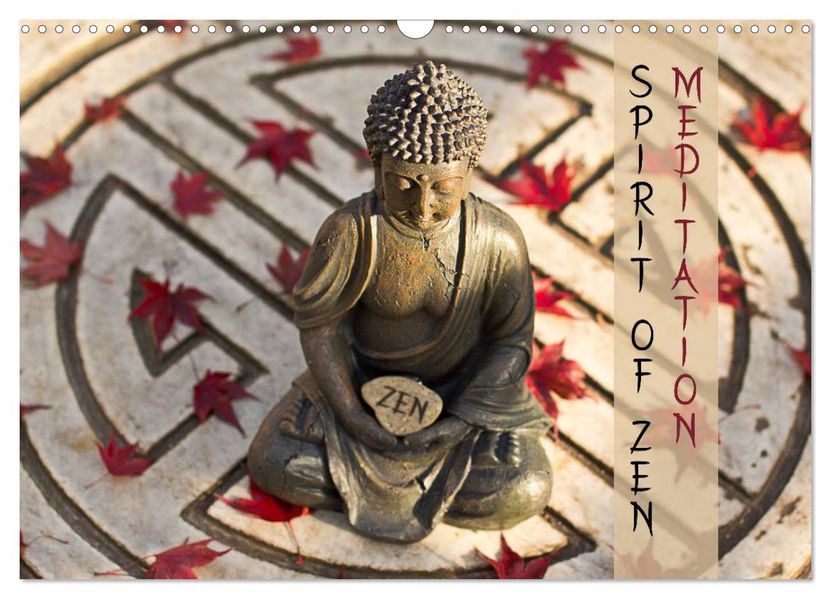 SPIRIT OF ZEN Meditation (Wandkalender 2026 DIN A3 quer) CALVENDO Monatskalender