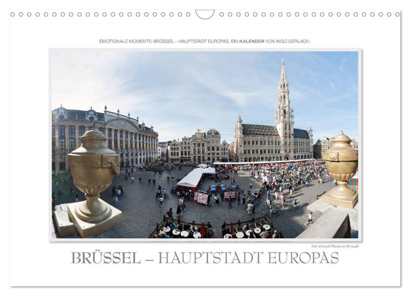 Emotionale Momente: Brüssel - Hauptstadt Europas (Wandkalender 2026 DIN A3 quer) CALVENDO Monatskalender