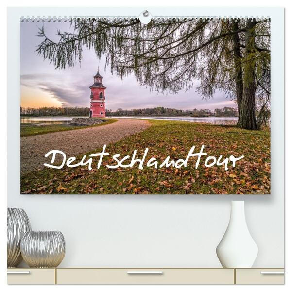 Deutschlandtour (hochwertiger Premium Wandkalender 2026 DIN A2 quer) Kunstdruck in Hochglanz