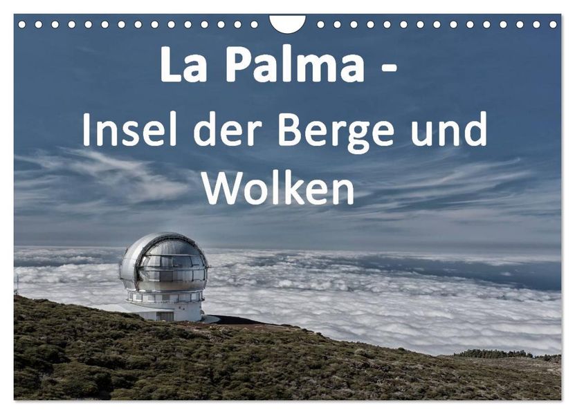 La Palma - Insel der Berge und Wolken (Wandkalender 2026 DIN A4 quer) CALVENDO Monatskalender