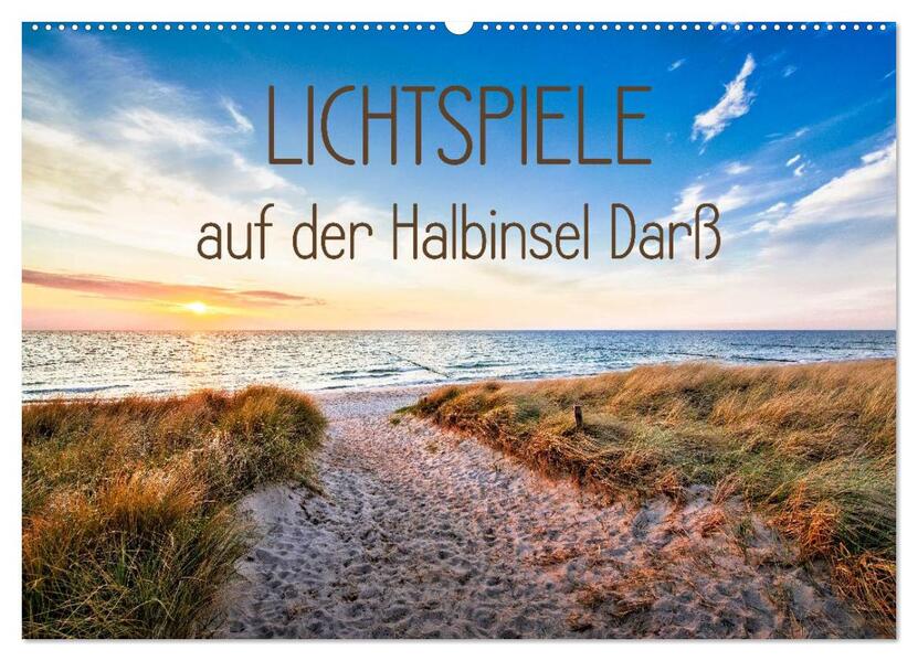 Lichtspiele auf der Halbinsel Darß (Wandkalender 2026 DIN A2 quer) CALVENDO Monatskalender
