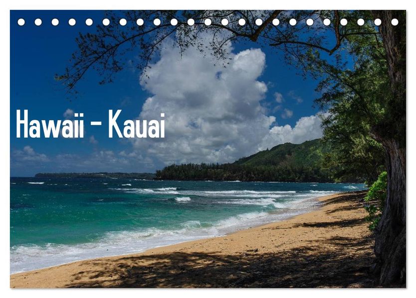 Hawaii - Kauai (Tischkalender 2026 DIN A5 quer) CALVENDO Monatskalender