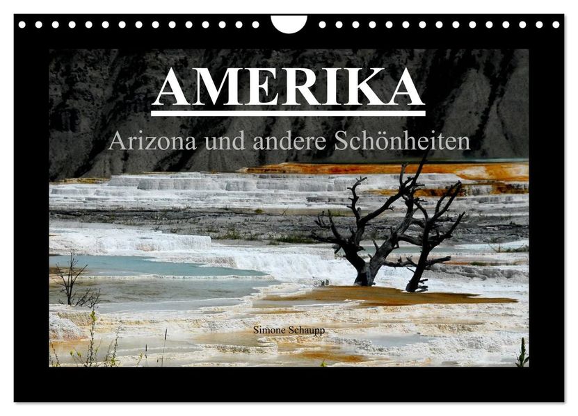 Amerika - Arizona und andere Schönheiten (Wandkalender 2026 DIN A4 quer) CALVENDO Monatskalender