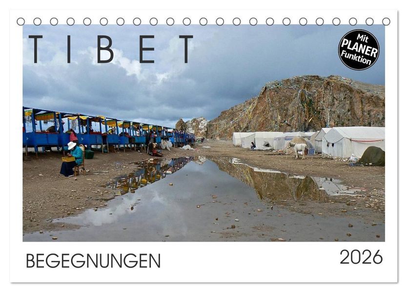 Tibet - Begegnungen (Tischkalender 2026 DIN A5 quer) CALVENDO Monatskalender