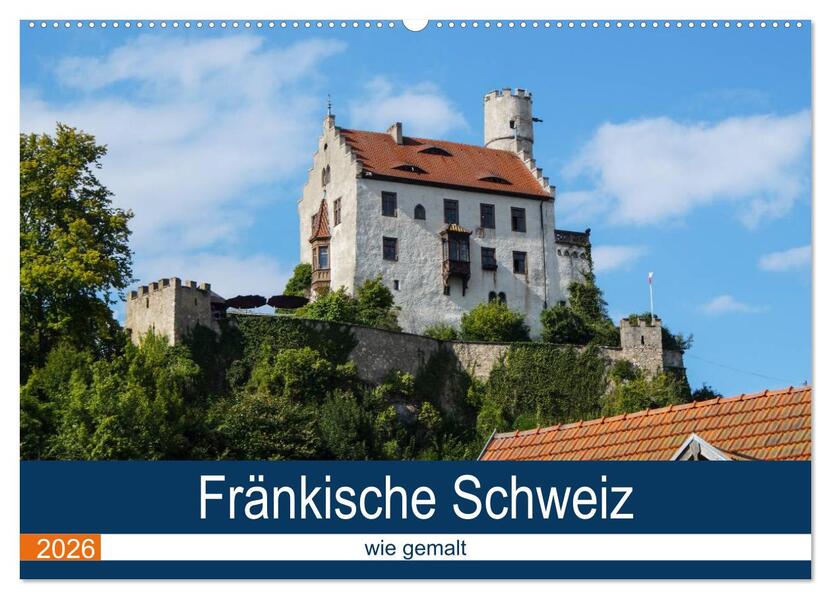 Fränkische Schweiz wie gemalt (Wandkalender 2026 DIN A2 quer) CALVENDO Monatskalender