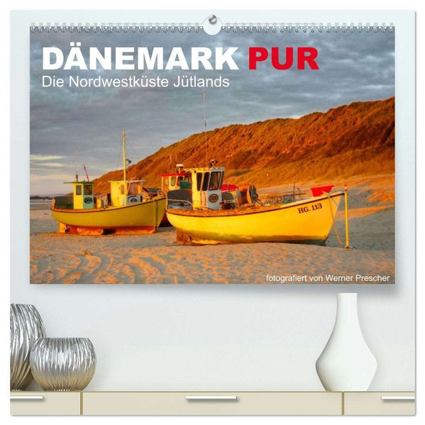 Dänemark Pur (hochwertiger Premium Wandkalender 2026 DIN A2 quer) Kunstdruck in Hochglanz