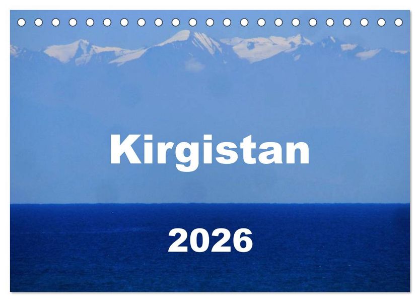 Kirgistan 2026 (Tischkalender 2026 DIN A5 quer) CALVENDO Monatskalender
