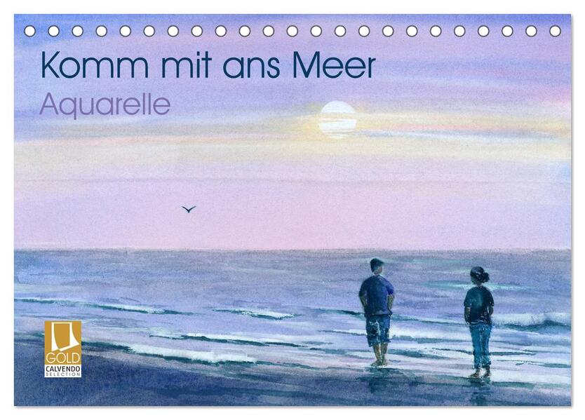 Komm mit ans Meer - Aquarelle (Tischkalender 2026 DIN A5 quer) CALVENDO Monatskalender