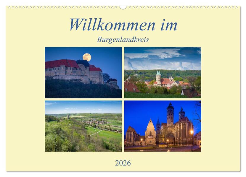 Willkommen im Burgenlandkreis (Wandkalender 2026 DIN A2 quer) CALVENDO Monatskalender