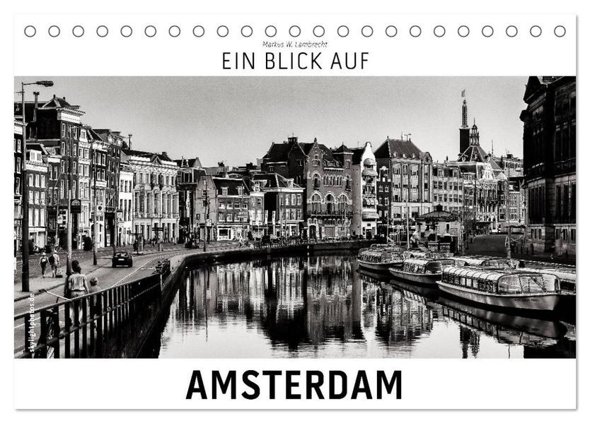 Ein Blick auf Amsterdam (Tischkalender 2026 DIN A5 quer) CALVENDO Monatskalender