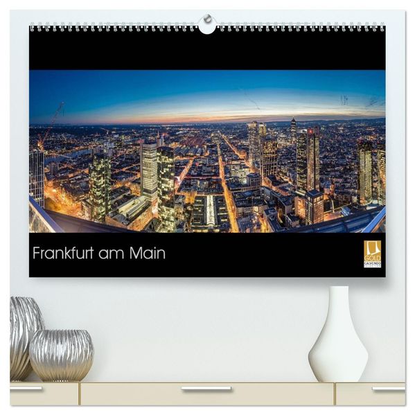 Frankfurt am Main (hochwertiger Premium Wandkalender 2026 DIN A2 quer) Kunstdruck in Hochglanz