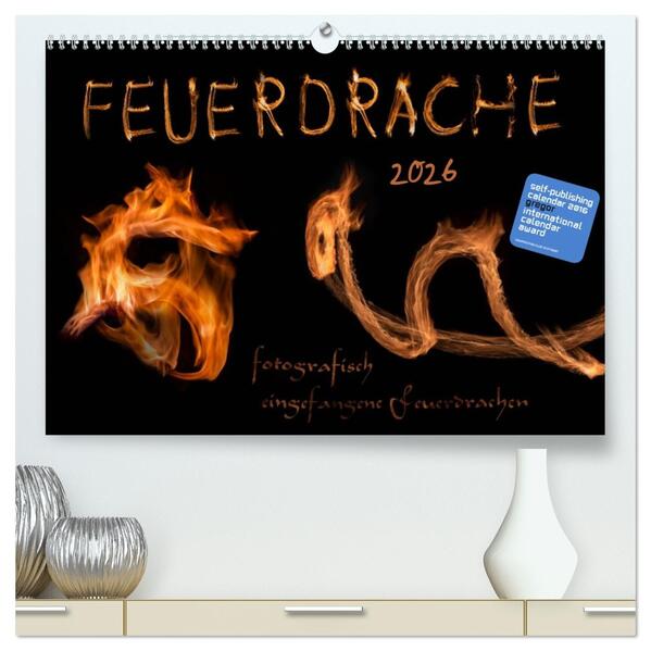 Feuerdrache (hochwertiger Premium Wandkalender 2026 DIN A2 quer) Kunstdruck in Hochglanz