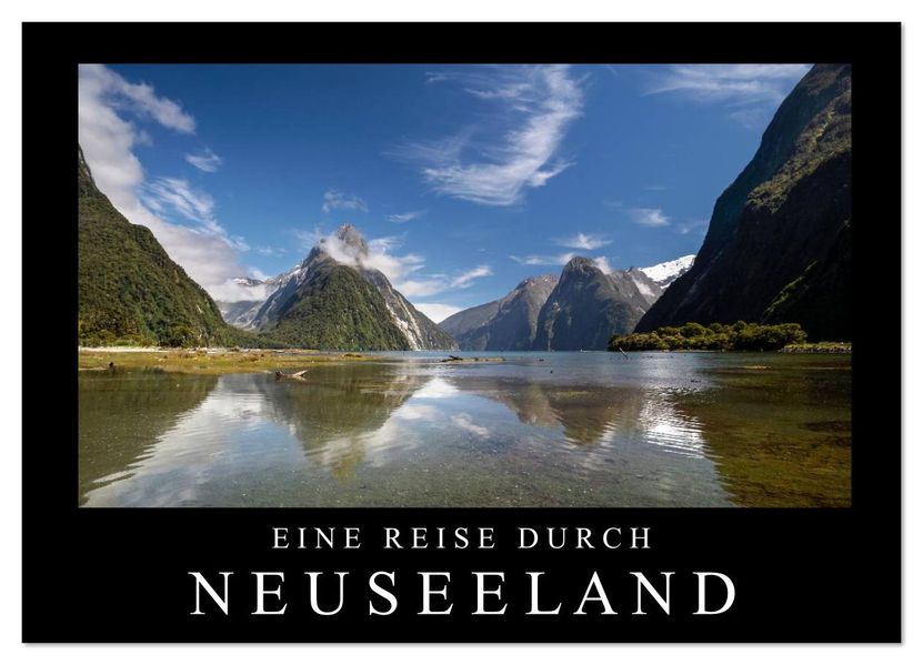 Eine Reise durch Neuseeland (Wandkalender 2026 DIN A2 quer) CALVENDO Monatskalender